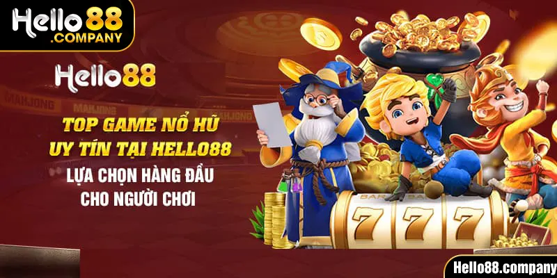 Trải nghiệm hệ thống các sản phẩm game Nổ Hũ tại nhà cái